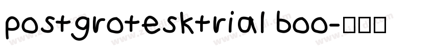 postgrotesktrial boo字体转换